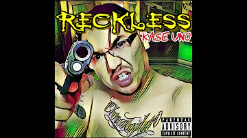 Kase Uno ft. Mag.44 - "Reckless"