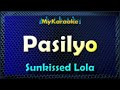 PASILYO - Karaoke version in the style of SUNKISSED LOLA