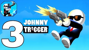 Johnny Trigger - Gameplay Walkthrough: Part 3 (Android, iOS)