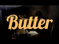 BTS (방탄소년단): Butter [drum cover]