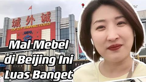 Mebel Ep I - Mal Mebel Cheng Wai Cheng di Beijing