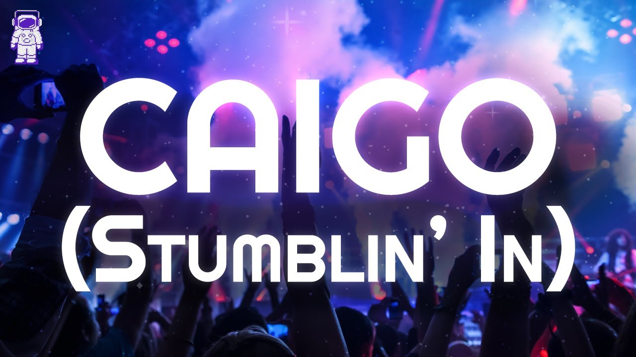 Abraham Mateo, CYRIL, Essa Gante⚡ Caigo (Stumblin' In) / Lyrics Abraham Mateo, CYRIL, Essa Gante⚡ Caigo (Stumblin' In) / Lyrics