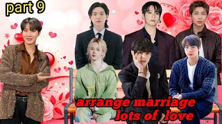 Arranged Marriage Lots of Love Part 9 Taekook // Yoonmin // Namjin Love Story #bts #rainbowbtsot7