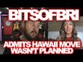 BitsofBri Talks Around Her Fan Questions  | The Truth About The Hawaii Move | Lies Dismantled