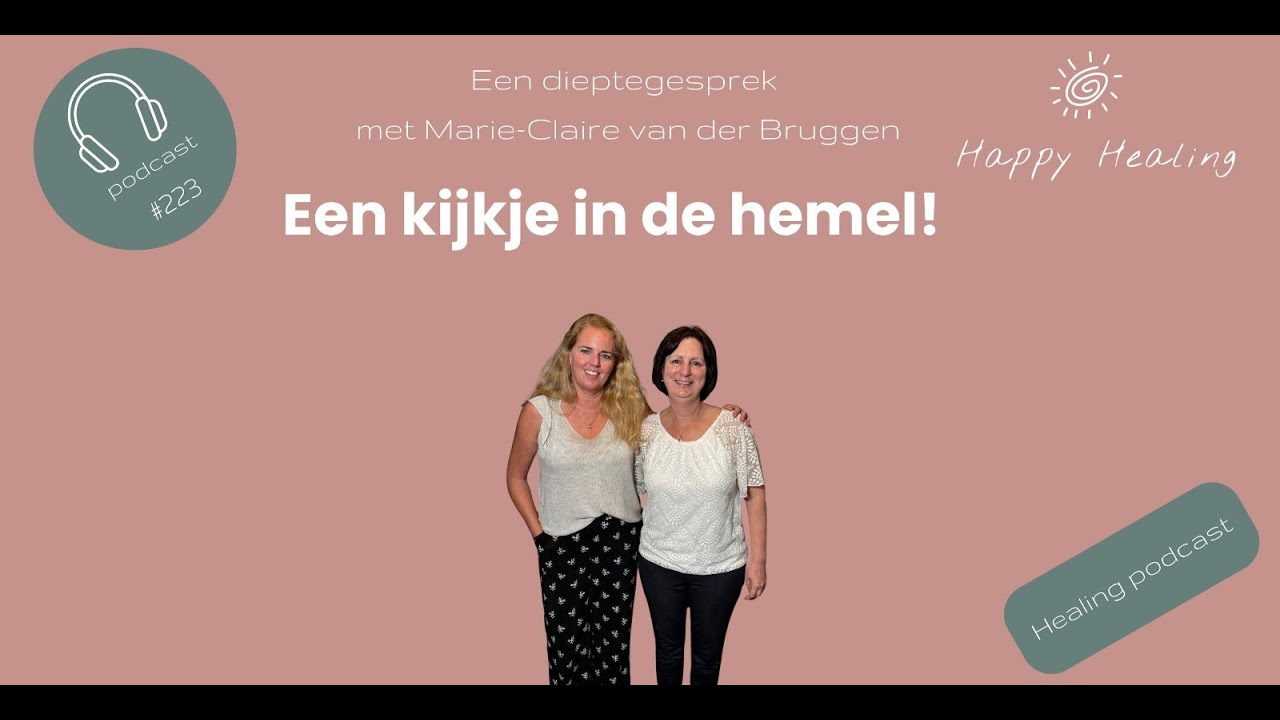 Vodcast/Podcast #223Een dieptegesprek met Marie-Claire van der Bruggen