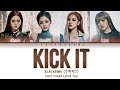 BLACKPINK - Kick It (Color Coded Lyrics Eng/Rom/Han/가사)