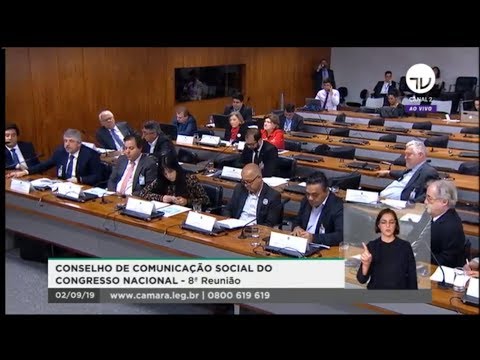 Conselho de Comunicação Social do Congresso Nacional - Reunião para análise de relatórios