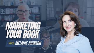 Book Marketing with Melanie Johnson