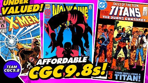 7 Affordable Undervalued CGC 9.8 Comics To Invest In