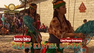 Kacu biru kuda kepang SUKMO KANTHIL BUDOYO pasar Gombong kebumen