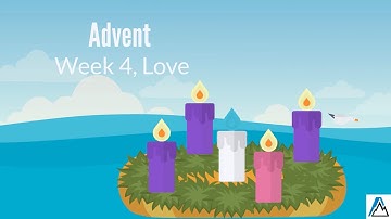 Explaining Advent to Kids:Love