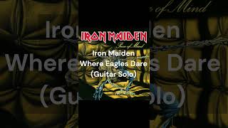 Iron Maiden - Where Eagles Dare (Guitar Solo)