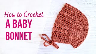 How to Crochet a Baby Bonnet | Easy Video Tutorial in US Terms