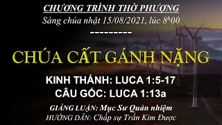 HTTL BẾN GỖ -  Chương trình thờ phượng Chúa - 15/08/2021