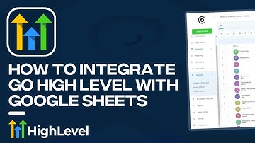 How to Integrate GoHighLevel to Google Sheets (Tutorial)