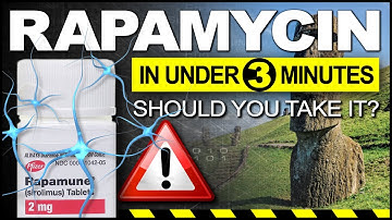 RAPAMYCIN IN 3 MINUTES