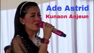 ADE ASTRID KUNAON ANJEUN