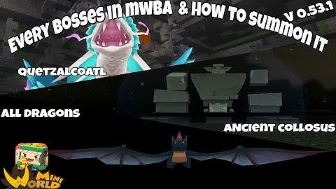 Every Bosses in MWBA & How to Summon it | Mini World Block Art | Quetzalcoal | Tips & Tricks