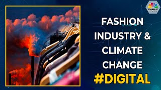 The Climate clock | Fashion Industry & Climate Change | CNBC-TV18