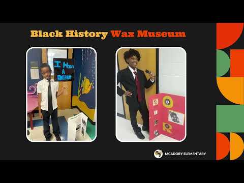 Black History Month - Wax Museum at McAdory Elementary School