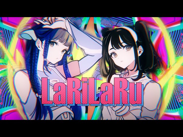 BPM15Q - LaRiLaRu prod.TeddyLoid (Official Music Video) class=