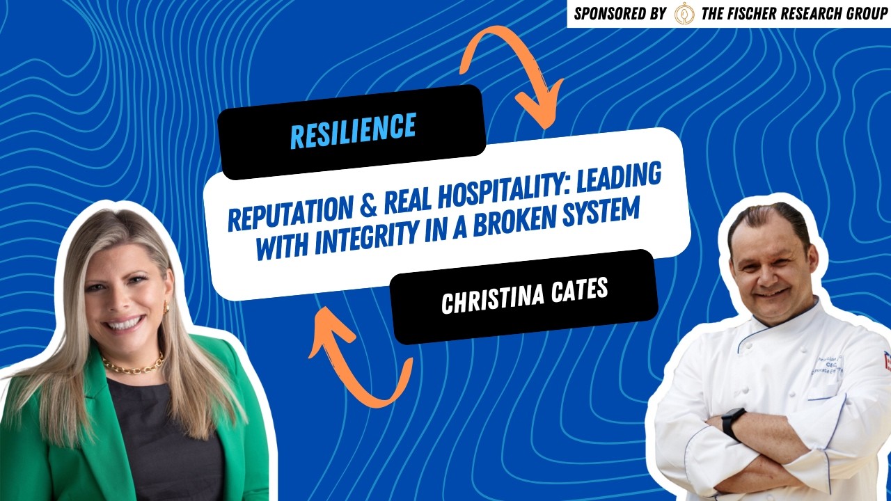 Resilience, Reputation & Hospitality: Christina Cates on Leading with Integrity in a Broken System