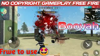 Free Fire No Copyright Gameplay Non Copyright Gameplay Video Free To Use