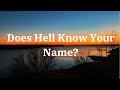 9/29/2024 AM "Does Hell Know Your Name?" Bro. Brian Green