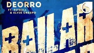 Deorro Ft. Pitbull & Elvis Crespo - Bailar (Official Audio)