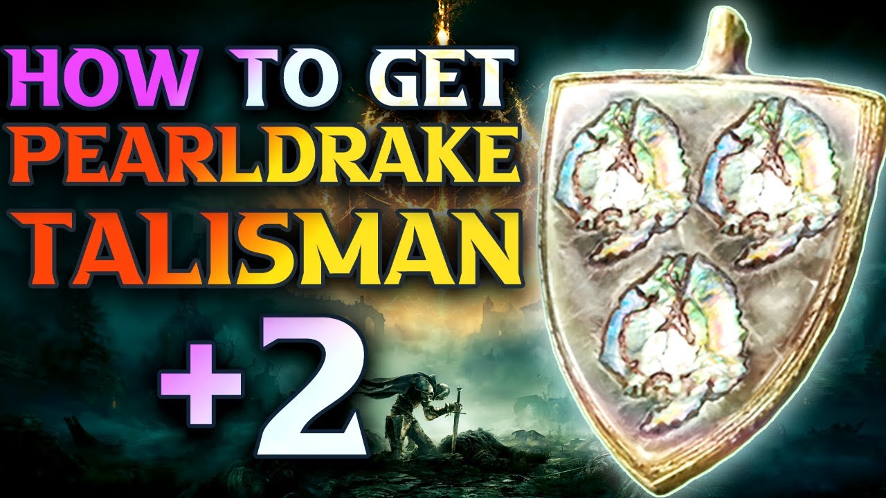 How To Get Pearl Drake Talisman +2 Location In Elden Ring YouTube