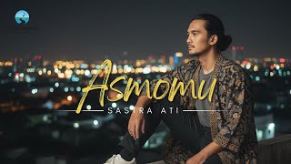 Asmomu - Sastra Ati | Lagu Pop Jawa Romantis (Jalan Tenang Music)
