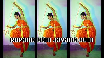 Rupang Dehi Jayang Dehi Dance Cover | Durga Stotram Argala Stotram