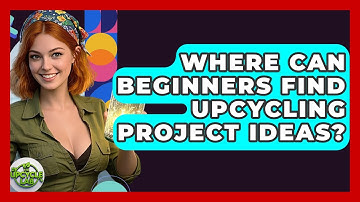 Where Can Beginners Find Upcycling Project Ideas? - The Upcycle Lab