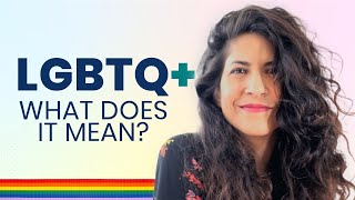 LGBTQ+: What it means and other important terms