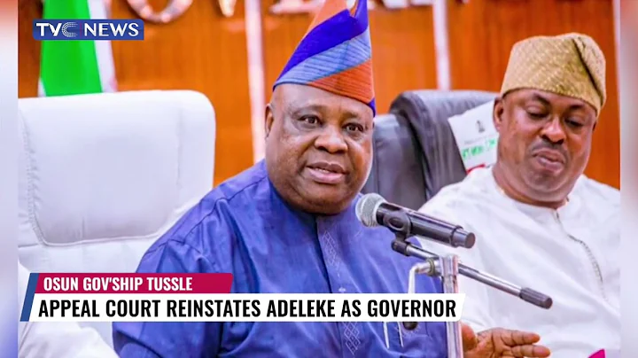 Ademola Adeleke Reinstated As Osun Governor By Appeal Court