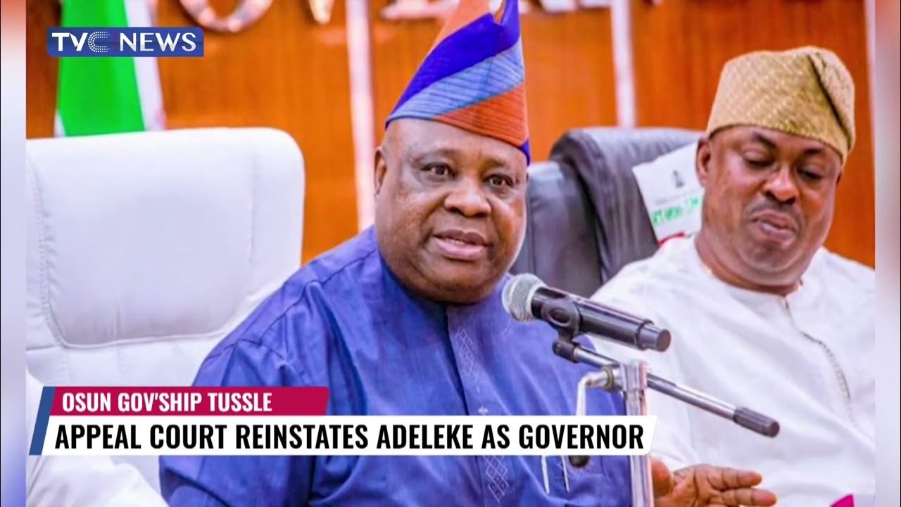 Ademola Adeleke Reinstated As Osun Governor By Appeal Court