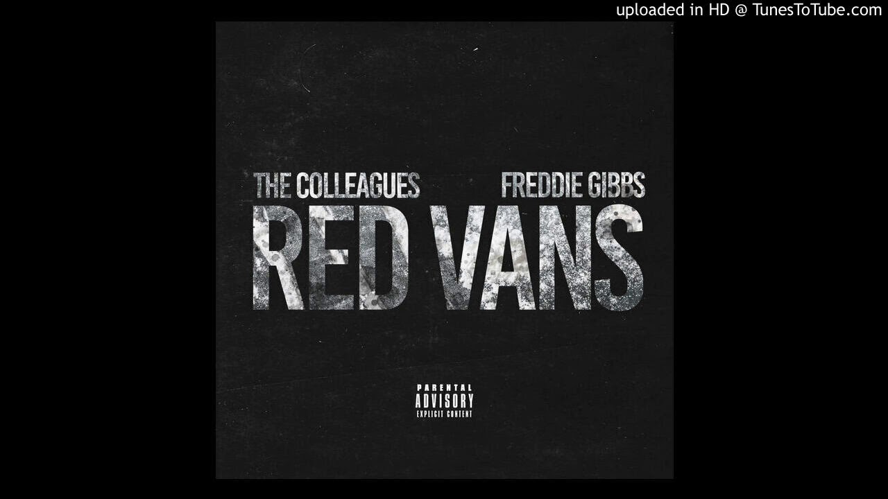 The Colleagues feat Freddie Gibbs - Red Vans (Prod by The Colleagues)