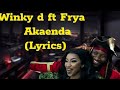 Winky D - Akaenda(Lyrics) ft Frya