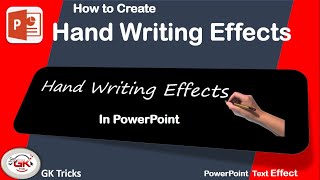 How to Create Hand Writing Effect In PowerPoint |Test Effect- GK Tricks screenshot 5