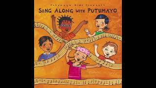 Sing Along with Putumayo (Official Putumayo Kids Version)