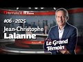 Le Grand Témoin : Jean-Christophe Lalanne