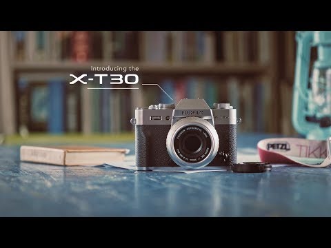 Introducing the X-T30 / FUJIFILM