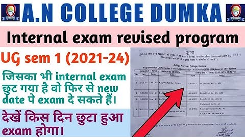 AN college dumka revised program UG sem 1 (2021-24) internal exam ll revised program an colleg dumka