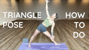 How to do the Triangle Pose in Yoga (Trikonasana) – Proper Form, Variations, Common Mistakes