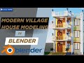 Modern Village House Modeling In Blender