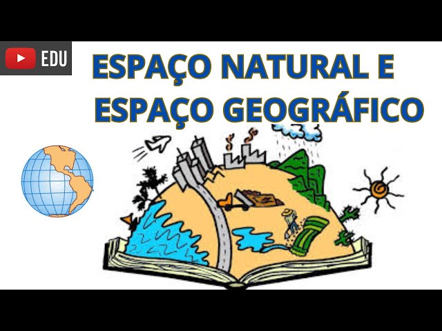 A formação do espaço natural