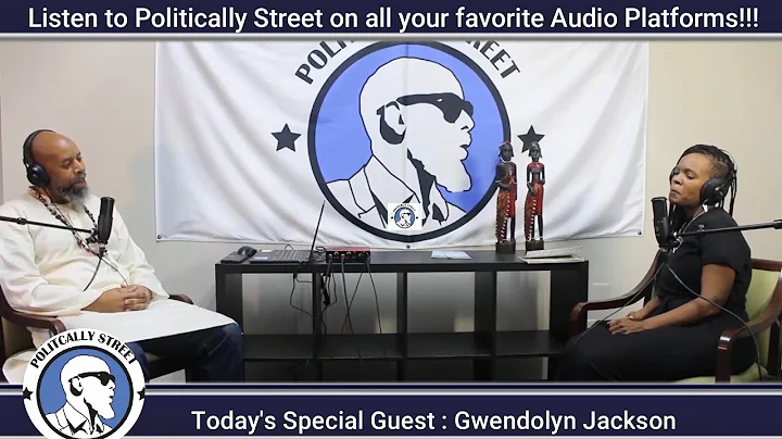 Politically Street - Episode 6 - Gwendolyn Jackson...