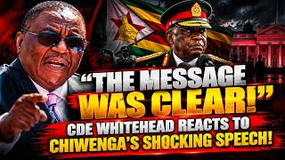 “THE MESSAGE WAS CLEAR!” — CDE WHITEHEAD REACTS TO CHIWENGA’S SHOCKING SPEECH!