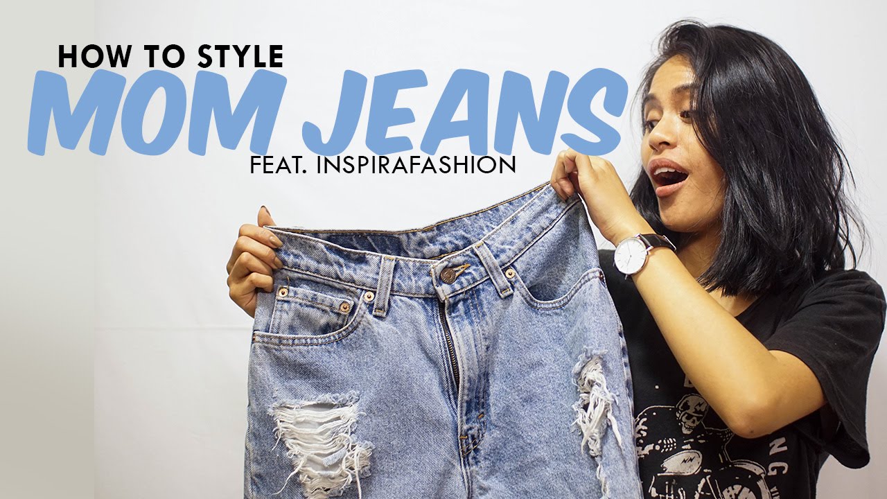 How to Style Mom Jeans feat. Inspirafashion and Ketsourine Macarons ...