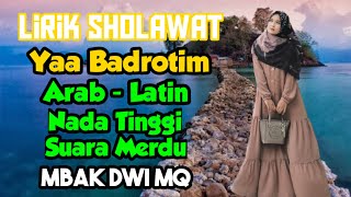 LIRIK LAGU SHOLAWAT YA BADROTIM MUHASABATUL QOLBI DWI MQ JOMBANG ARAB LATIN